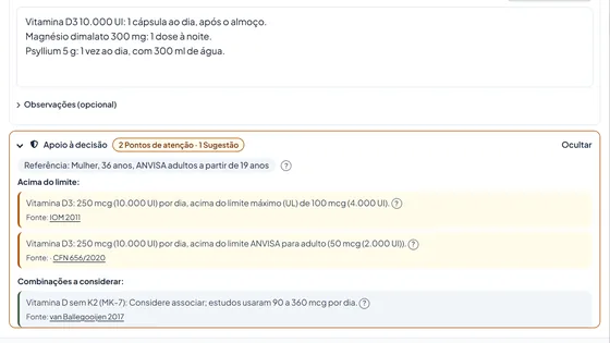 Prescrição com apoio à decisão: vitamina D3 de 10.000 UI por dia acima do limite máximo tolerável de 4.000 UI e do limite da ANVISA para adulto, com a fonte de cada alerta.